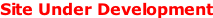 Site Under Development